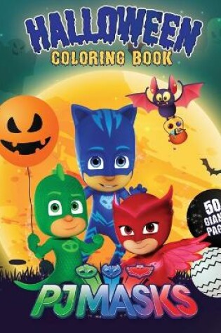 Cover of PJ Masks Halloween Coloring Book