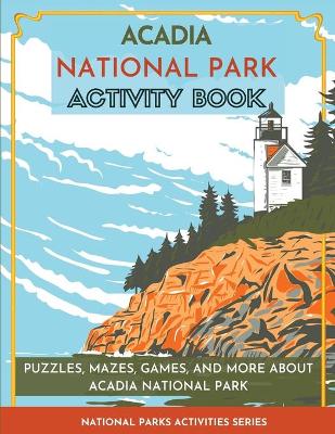 Book cover for Acadia National Park Activity Book