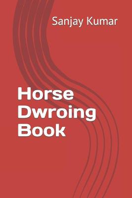 Book cover for Horse Dwroing Book