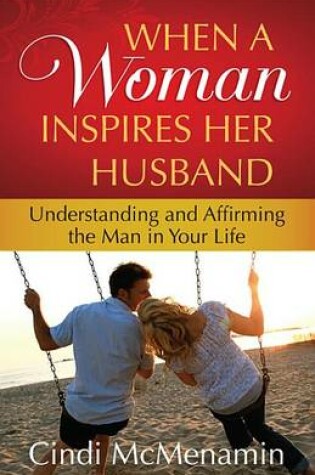 Cover of When a Woman Inspires Her Husband