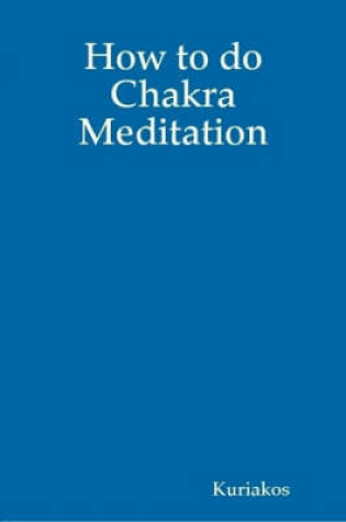 Cover of How to Do Chakra Meditation
