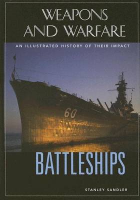 Book cover for Battleships: An Illustrated History of Their Impact