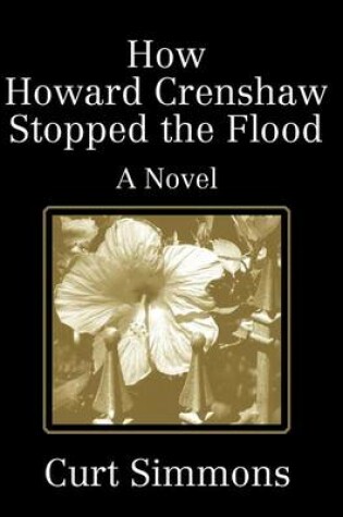 Cover of How Howard Crenshaw Stopped the Flood