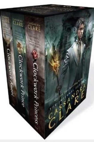 Cover of The Infernal Devices Boxset (Clockwork Angel, Clockwork Prince, Clockwork Princess)