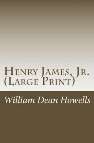 Cover of Henry James, Jr. (Large Print)