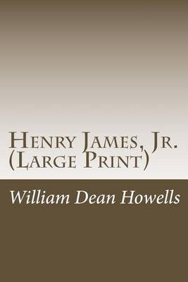 Book cover for Henry James, Jr. (Large Print)