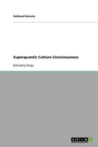 Cover of Superquantic Culture Consciousness