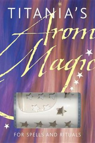 Cover of Titania's Aroma Magic