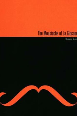 Cover of The Moustache of la Gioconda