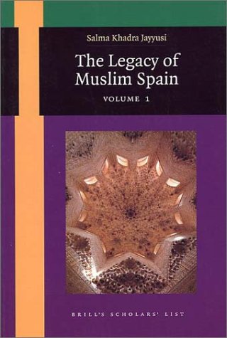 Book cover for The Legacy of Muslim Spain (2 vols)