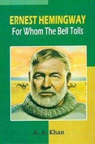 Cover of Ernest Hemingway: for Whom the Bell Tolls