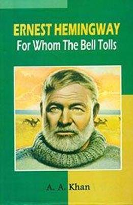 Book cover for Ernest Hemingway: for Whom the Bell Tolls