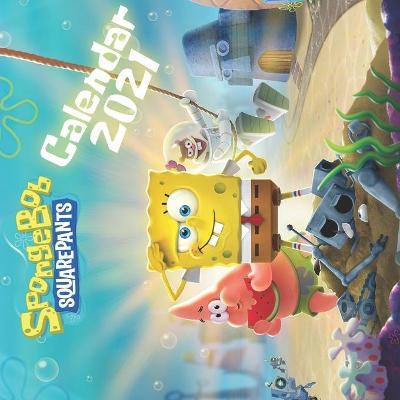 Book cover for SpongeBob SquarePants Calendar 2021