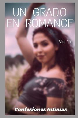 Book cover for Un grado en romance (vol 17)