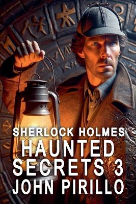 Book cover for Sherlock Holmes, Haunted Secrets 3