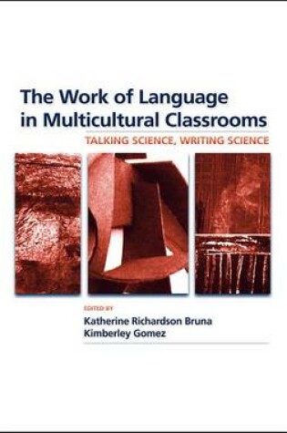 Cover of The Work of Language in Multicultural Classrooms