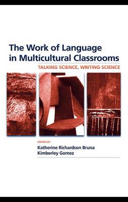 Book cover for The Work of Language in Multicultural Classrooms