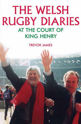 Book cover for The Welsh Rugby Diaries