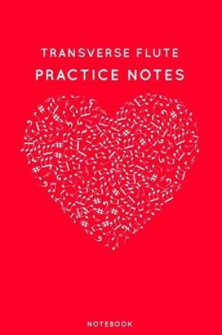 Cover of Transverse Flute Practice Notes