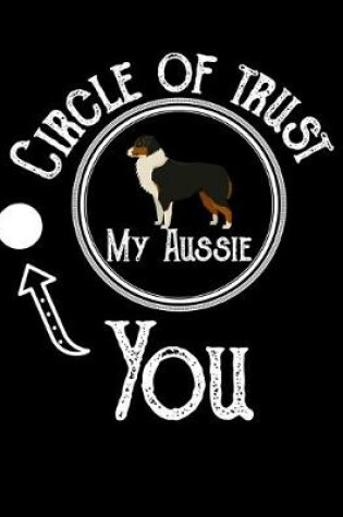 Cover of Circle of Trust My Aussie You