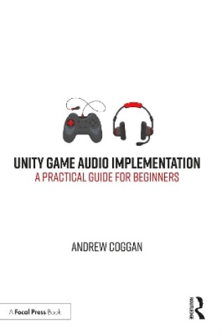 Cover of Unity Game Audio Implementation