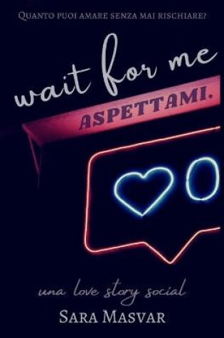 Cover of Wait for me - Aspettami.