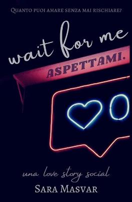 Book cover for Wait for me - Aspettami.