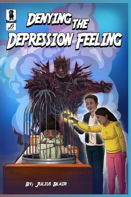 Cover of Denying the Depression Feeling