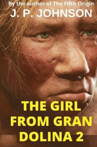 Cover of The Girl from Gran Dolina 2. Lucy