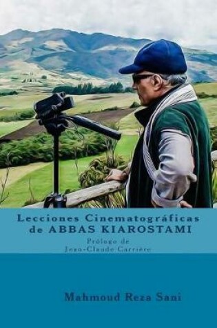 Cover of Lecciones Cinematograficas de Abbas Kiarostami