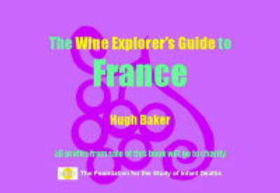 Cover of The Wine Explorer's Guide to France