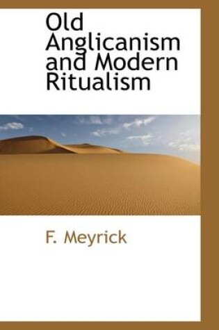 Cover of Old Anglicanism and Modern Ritualism