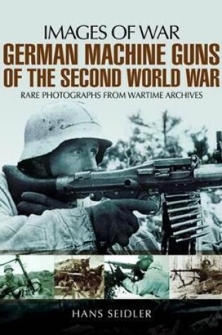 Cover of German Machine Guns of the Second World War