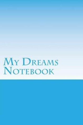 Cover of My Dreams Notebook