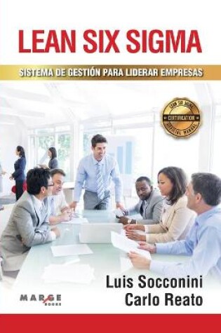 Cover of Lean Six Sigma. Sistema de gestión para liderar empresas