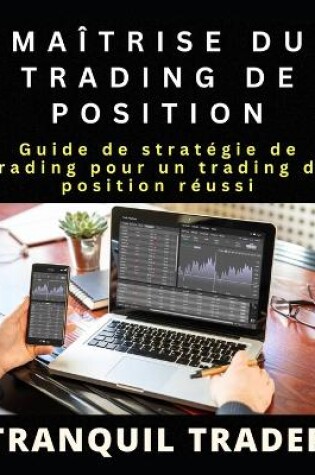 Cover of Maîtrise Du Trading de Position