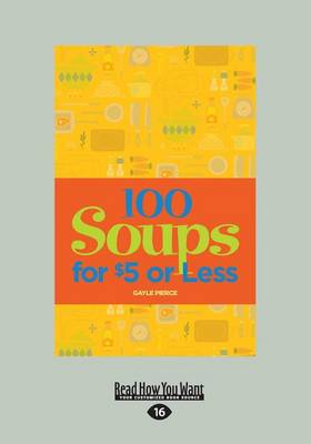 Book cover for 100 Soups for $5 or Less