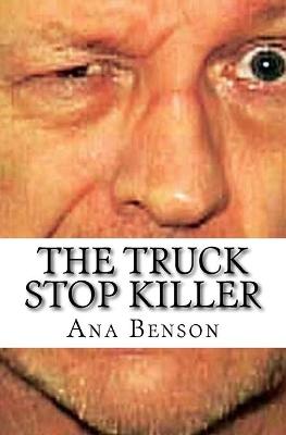 Book cover for The Truck Stop Killer
