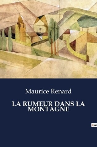 Cover of La Rumeur Dans La Montagne