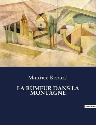 Book cover for La Rumeur Dans La Montagne