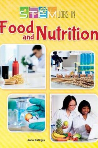 Cover of Stem Jobs in Food and Nutrition