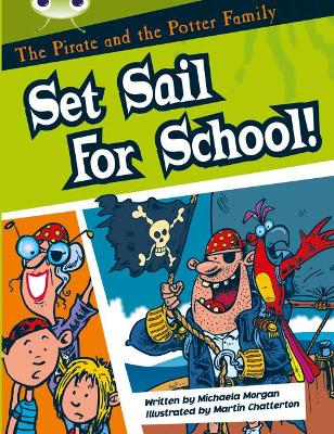 Cover of Bug Club Guided Fiction Year Two White B The Pirate and the Potter Family: Set Sail for School