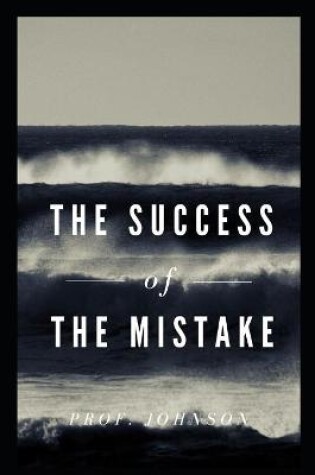 Cover of The Success of the Mistake