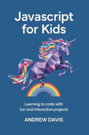 Cover of JavaScript for Kids