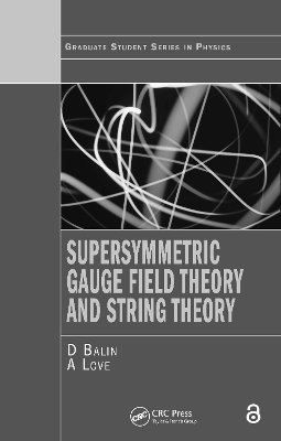 Book cover for Supersymmetric Gauge Field Theory and String Theory