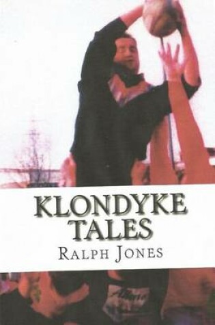Cover of Klondyke tales. Revised edition