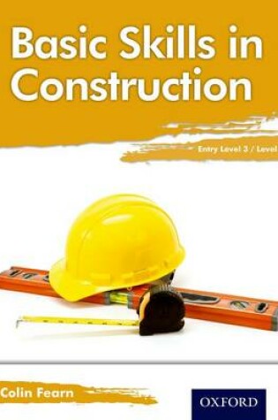 Cover of Basic Skills in Construction Entry Level 3 & Level 1