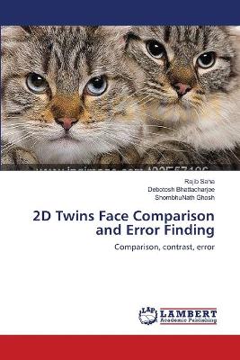 Book cover for 2D Twins Face Comparison and Error Finding