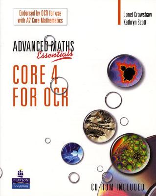 Book cover for A Level Maths Essentials Core 4 for OCR Book and CD-ROM