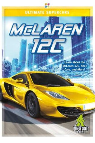 Cover of Ultimate Supercars: McLaren 12C